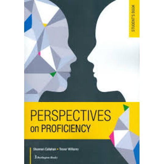 PERSPECTIVES ON PROFICIENCY STUDENT"S BOOK