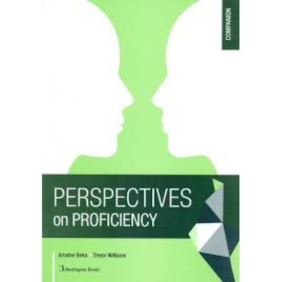 PERSPECTIVES ON PROFICIENCY COMPANION